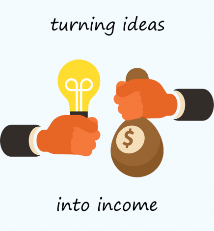 The Challenge of Turning an Idea into an Income